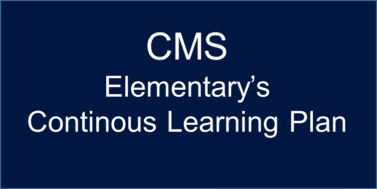 CMS Elementary's Continuous Learning Plan