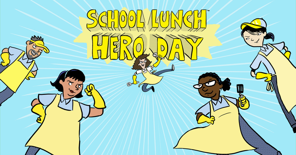 School Lunch Hero Day