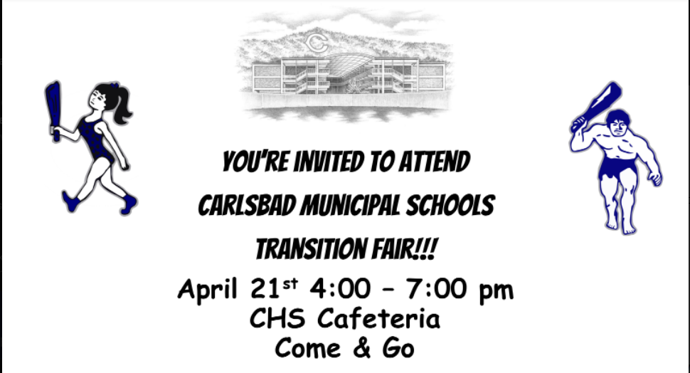 Carlsbad Municipal Schools Transition Fair April 21st