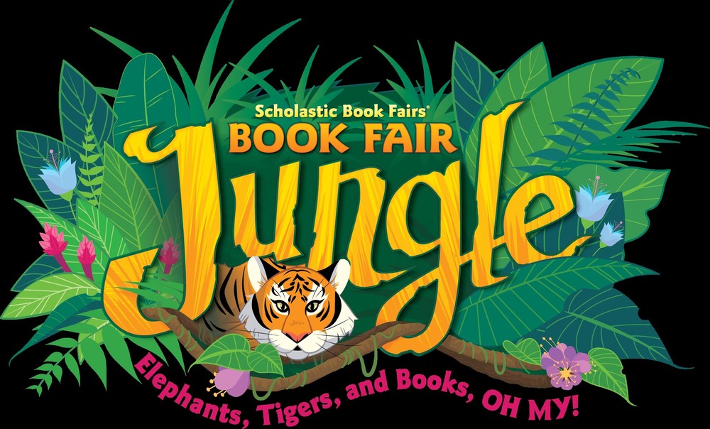 Scholastic Book Fairs Book Fair Jungle.  Elephants, Tigers, and Books, OH MY!